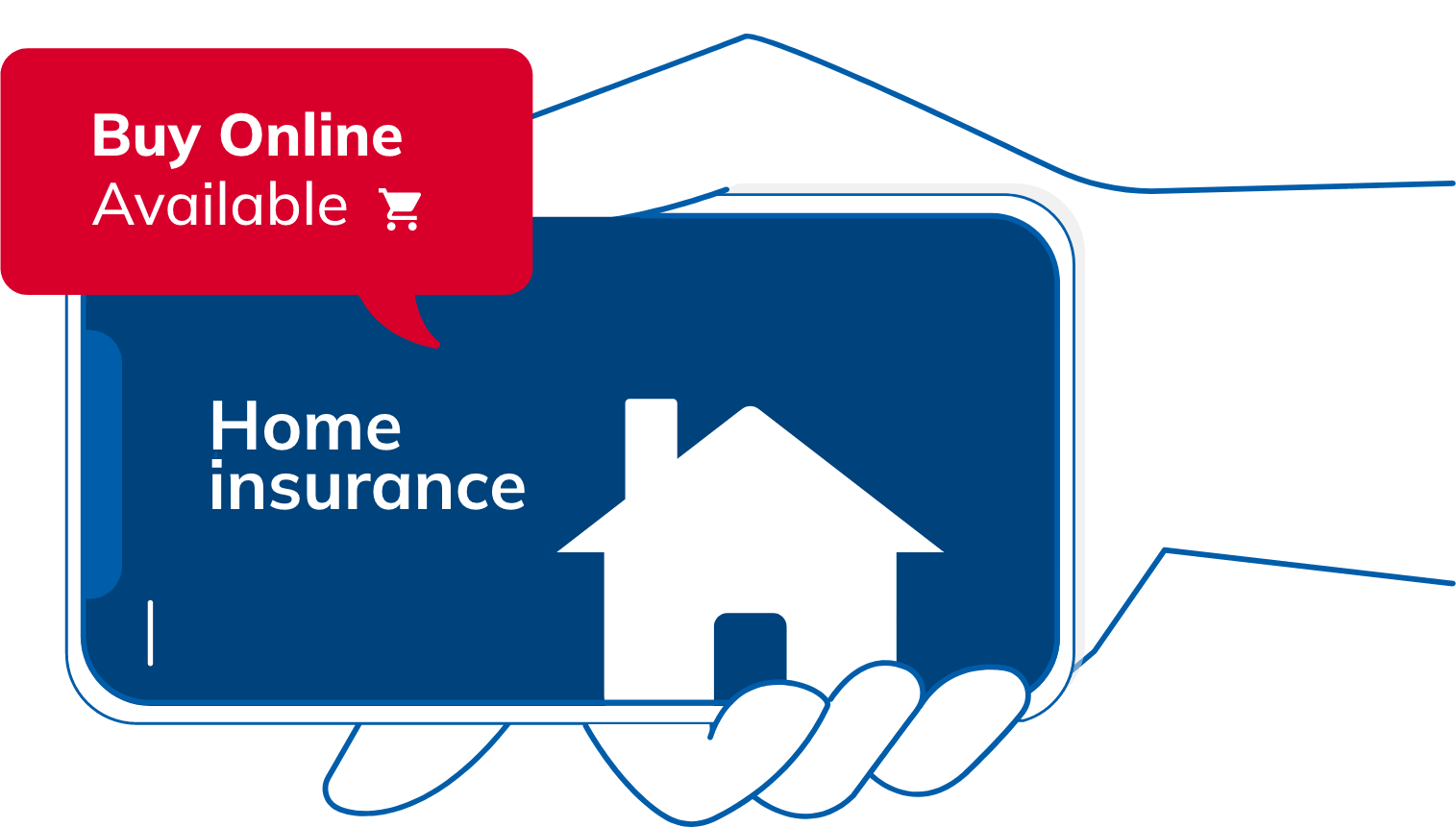 Buy online available, home insurance